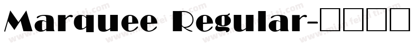 Marquee Regular字体转换
